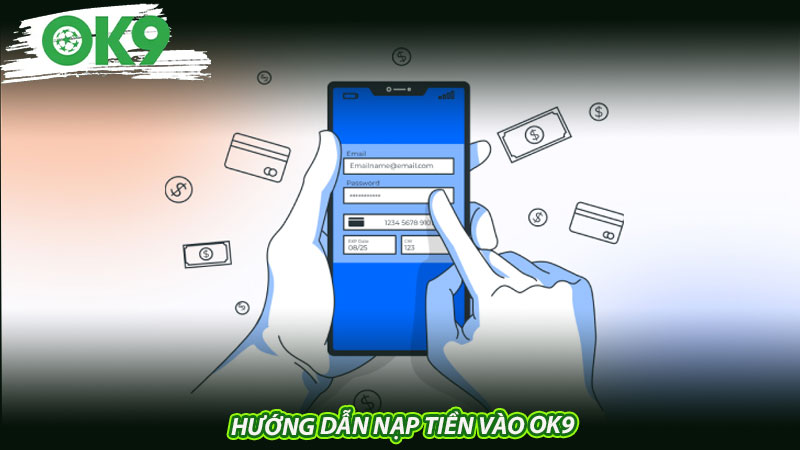 Hướng dẫn nạp tiền vào OK9